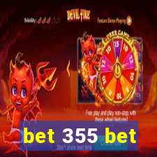 bet 355 bet